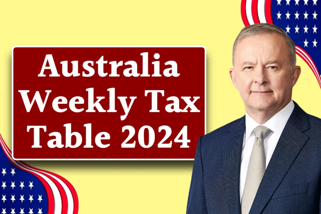 Australia Weekly Tax Table 2024