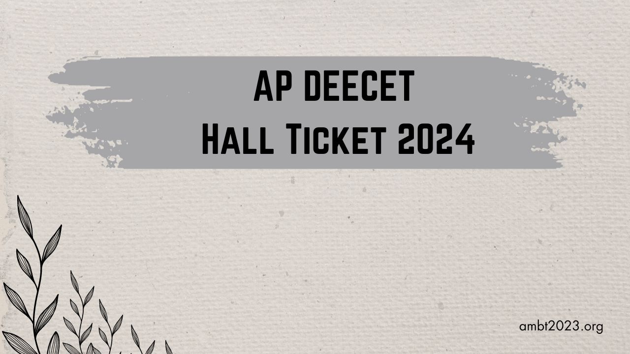 AP DEECET Hall Ticket 2024
