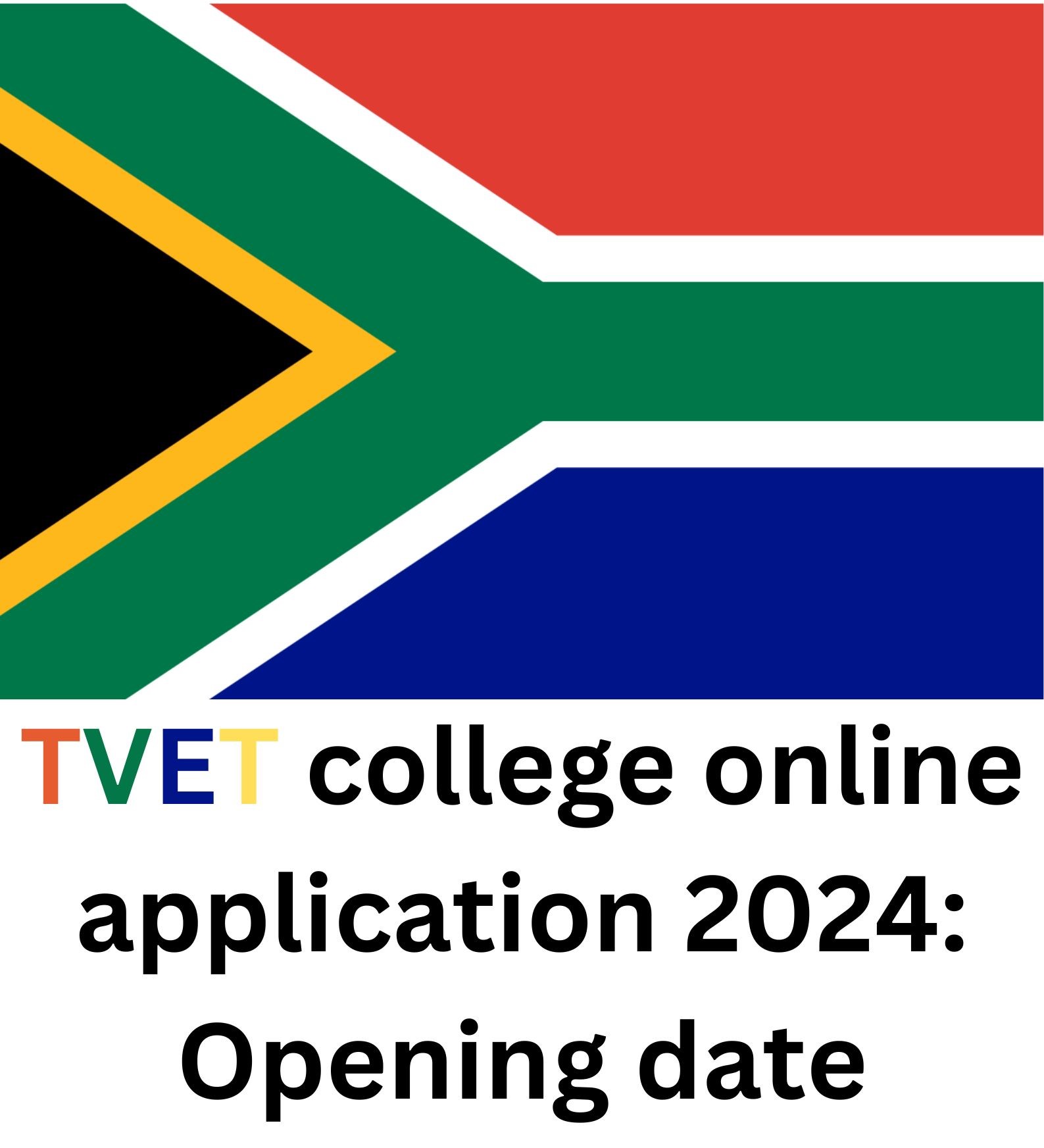 TVET College Online Application 2024 Opening Date In South Africa