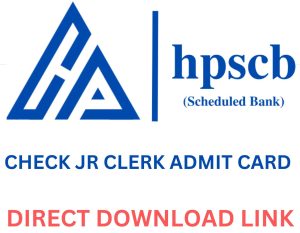 Check HPSCB Admit Card 2024 Direct Download Link: Follow The Steps