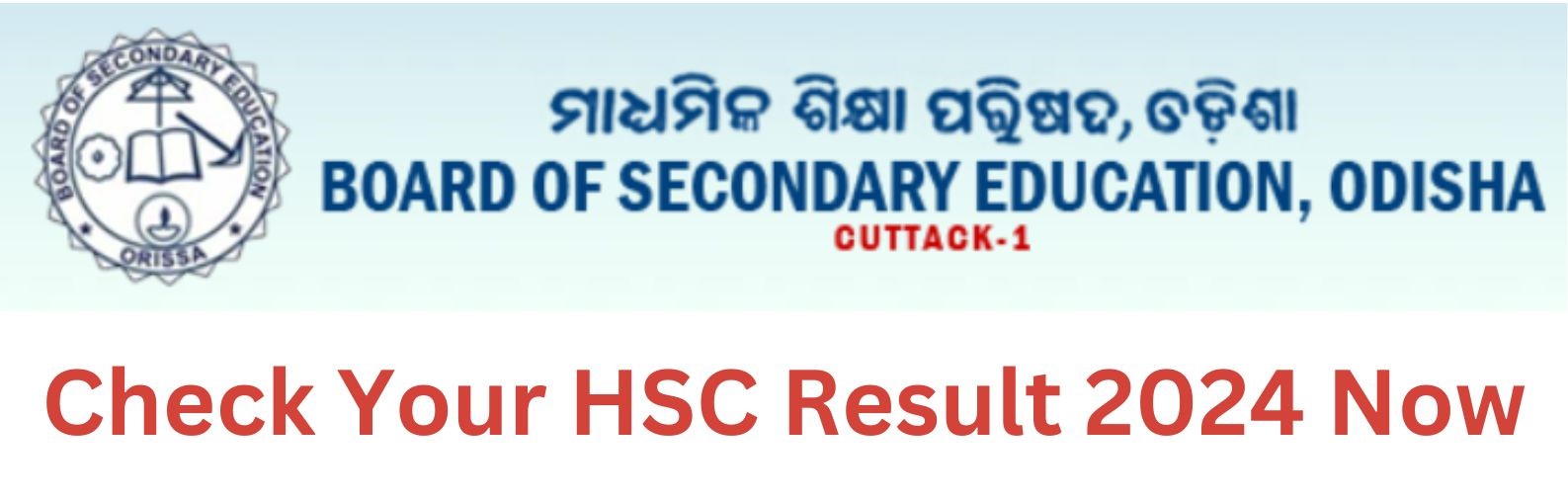 Check Your HSC Result 2024 Odisha @orissaresults.nic.in