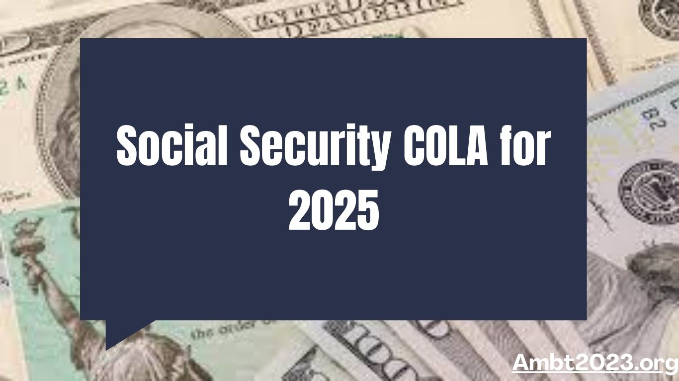Social Security COLA for 2025
