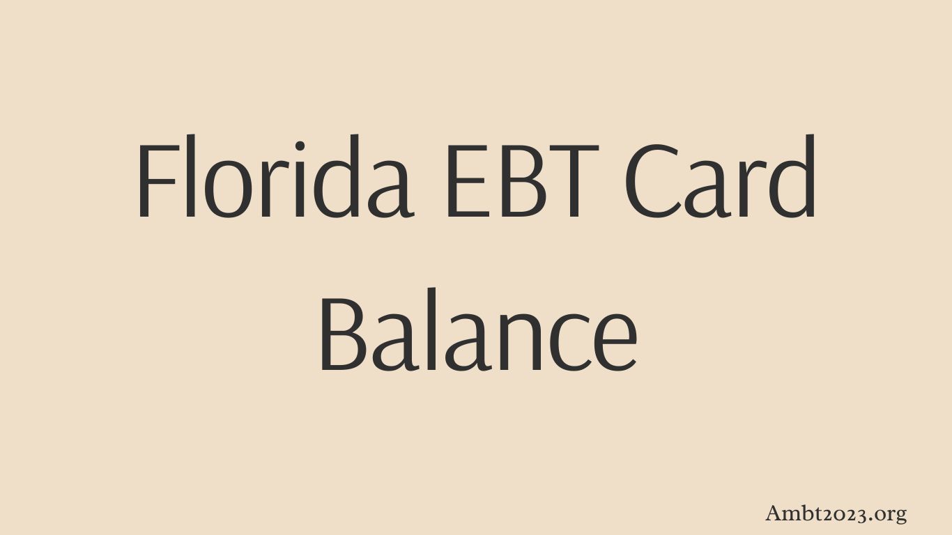 Florida EBT Card Balance