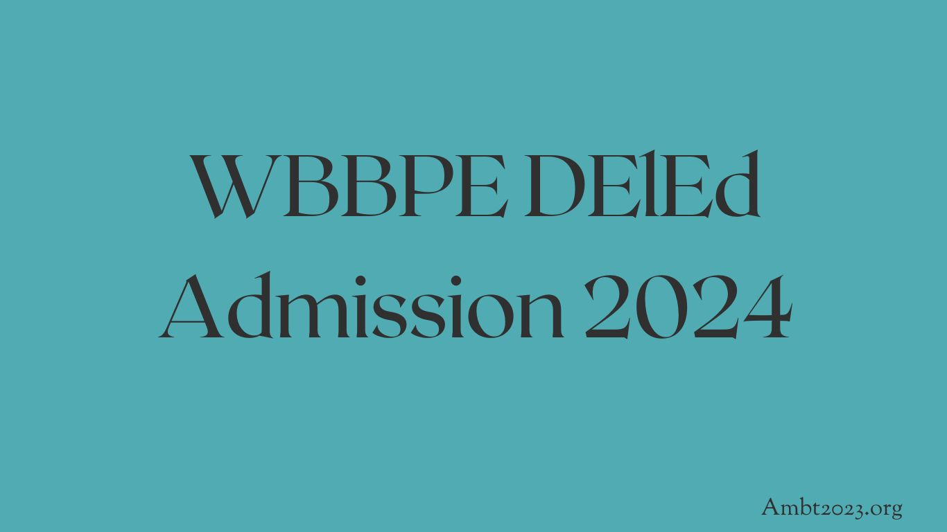 WBBPE DElEd Admission 2024