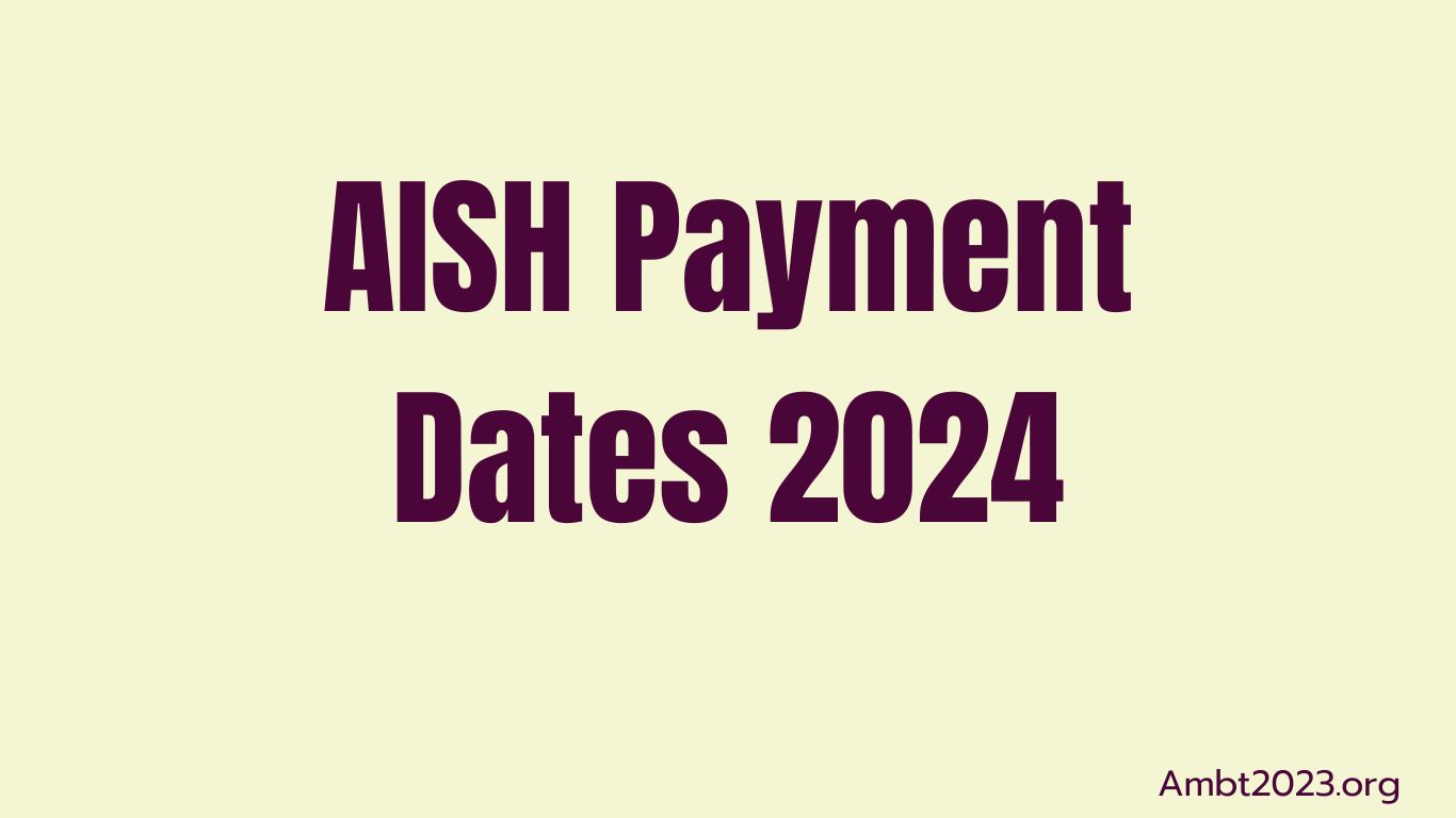 AISH Payment Dates 2024