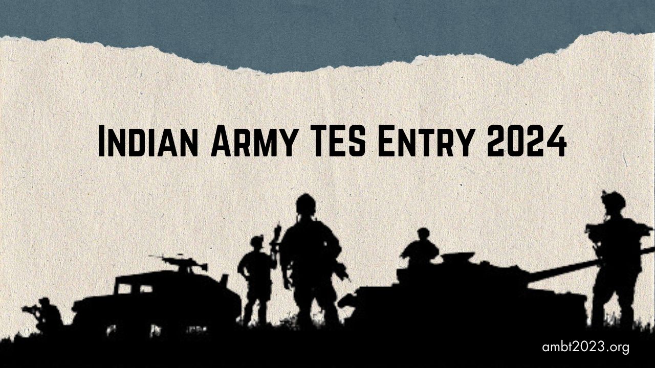 Indian Army TES Entry 2024 Notification