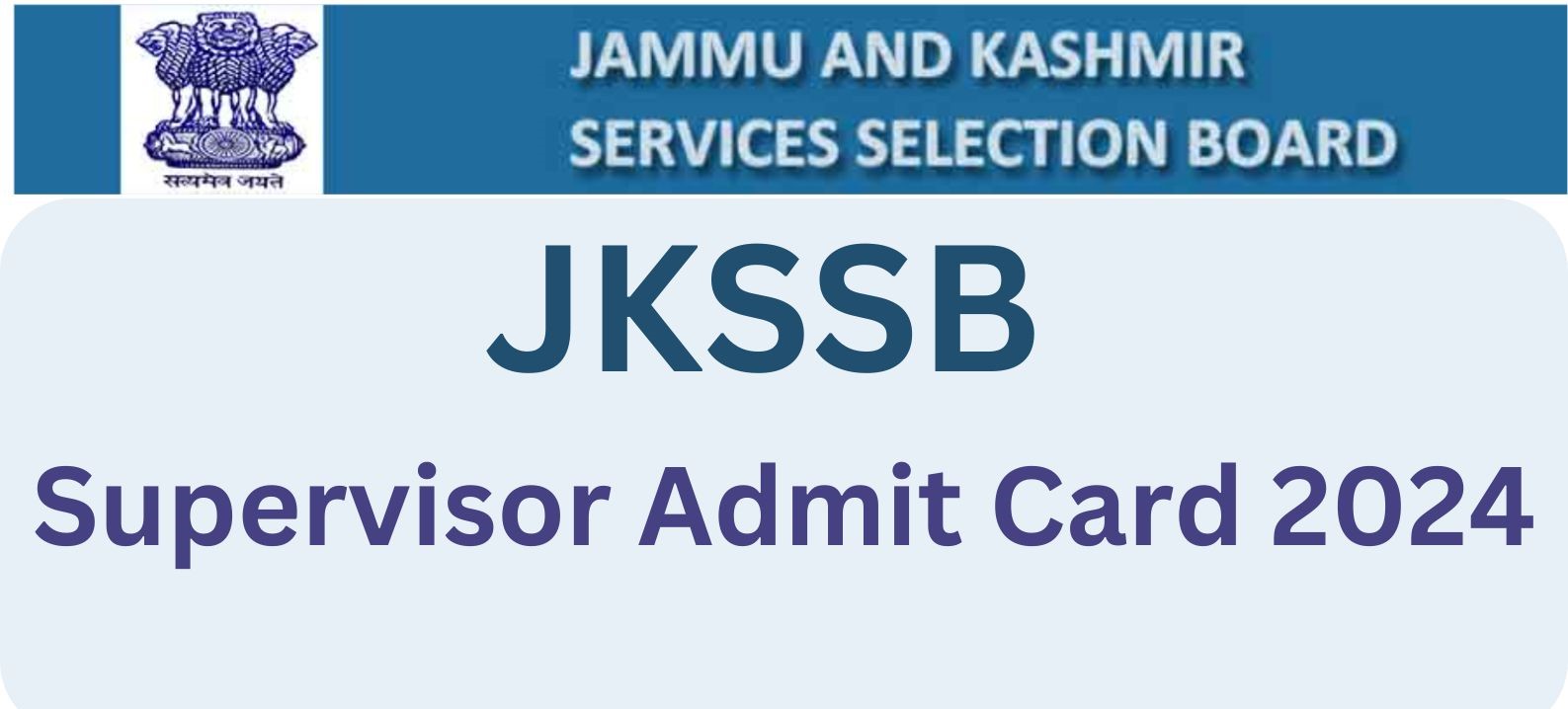 How To Download JKSSB Supervisor Admit Card 2024: Detailed Guide