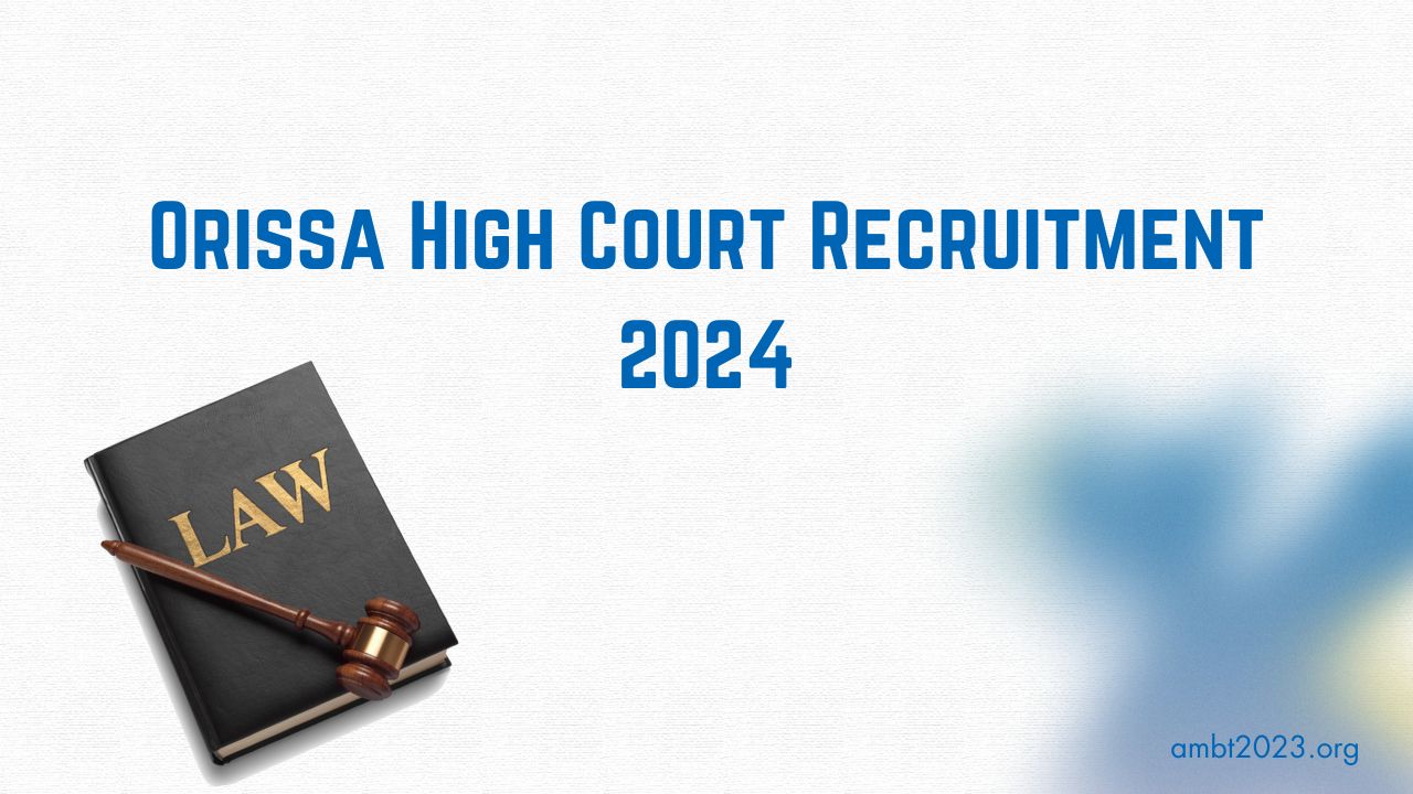 Orissa High Court Recruitment 20241