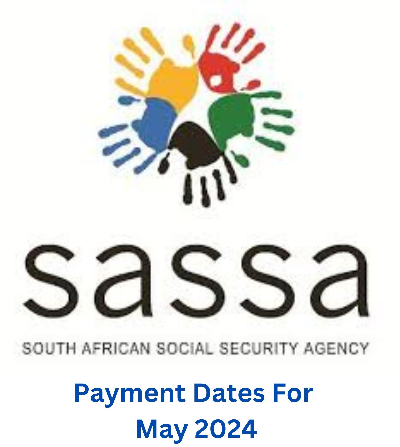 SASSA Payment Dates For May 2024: Key Information You Need To Know