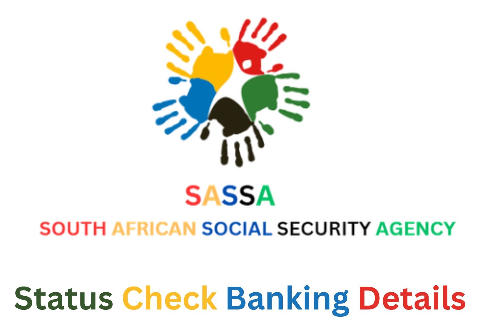 SASSA Status Check Banking Details: How To Check Or Change