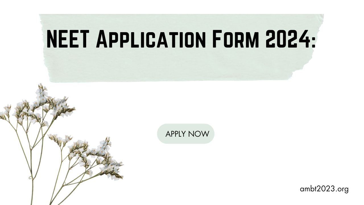 neet application form 2024