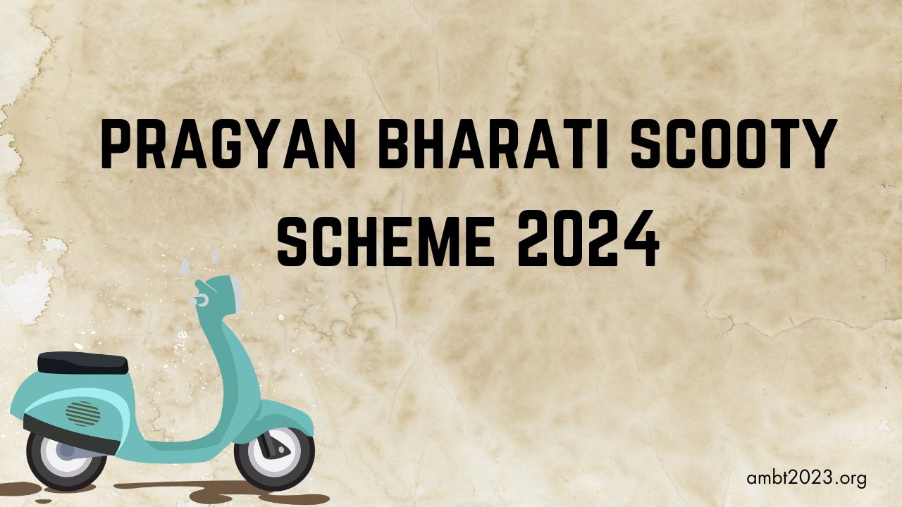 pragyan bharati scooty scheme 2024