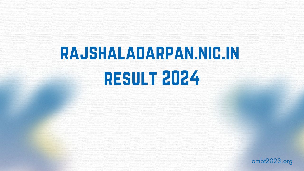 rajshaladarpan.nic.in result 2024
