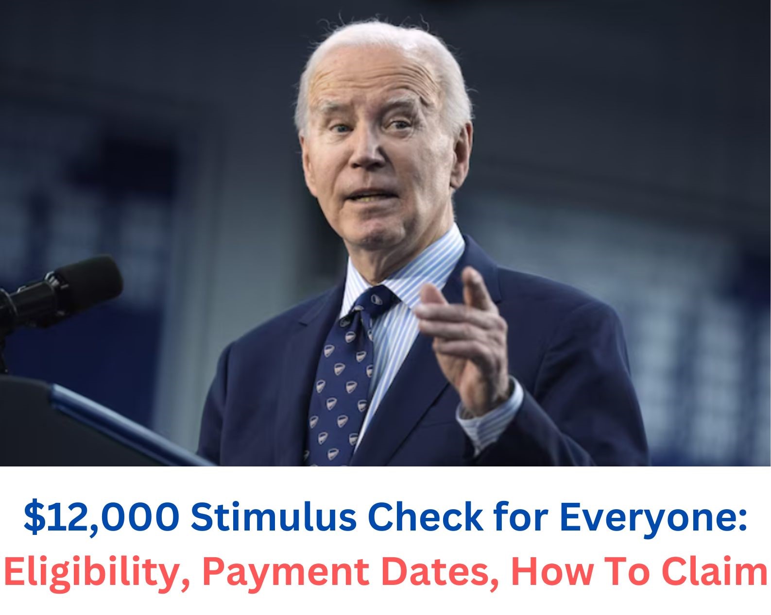 $12,000 Stimulus Check for Everyone: Eligibility, Payment Dates, How To Claim