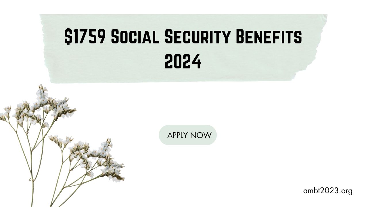 $1759 Social Security Benefits 2024