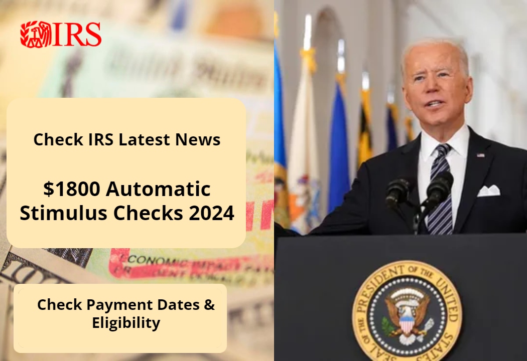 $1800 Automatic Stimulus Checks 2024