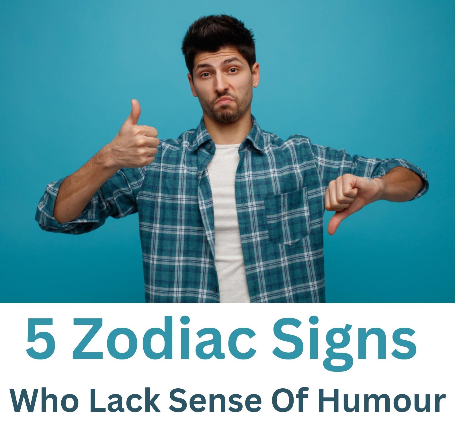5 Zodiac Signs Who Lack Sense Of Humour: Discover Who They Are
