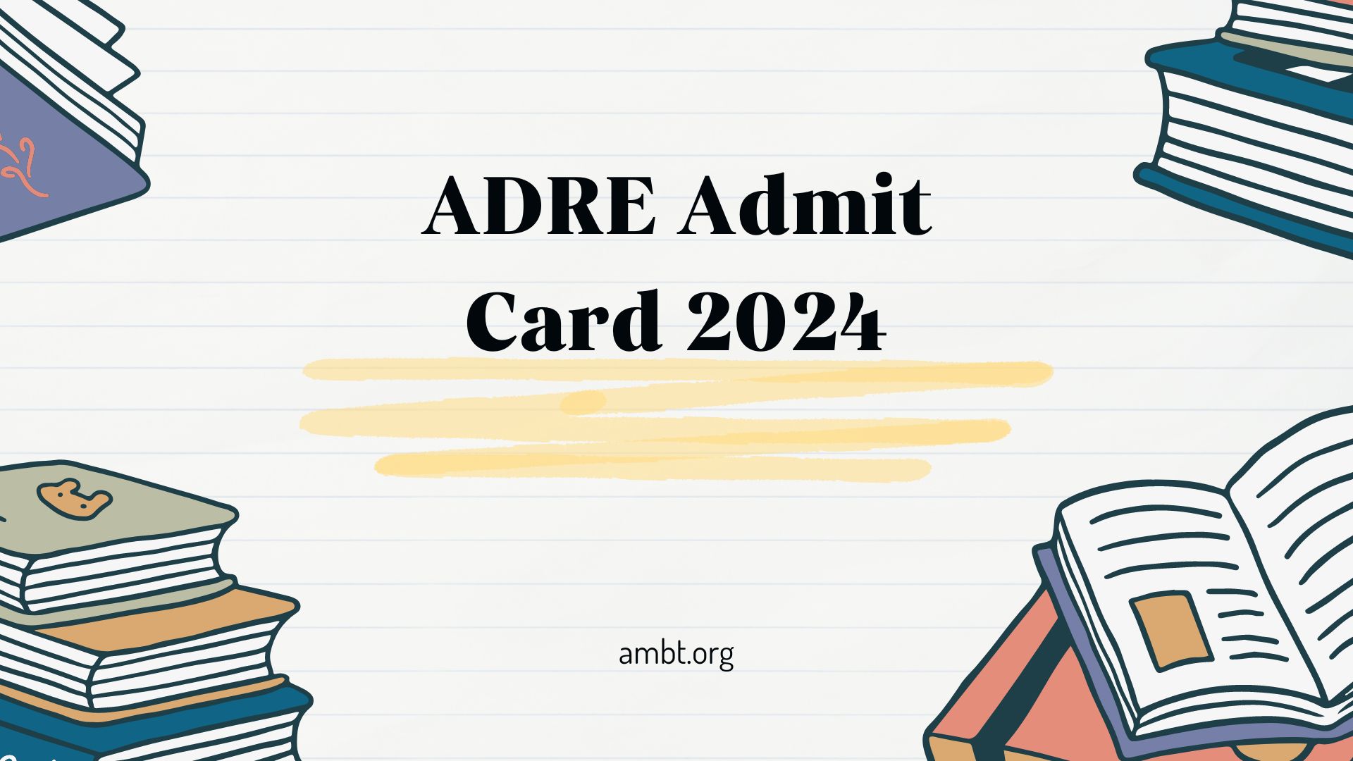 ADRE Admit Card 2024