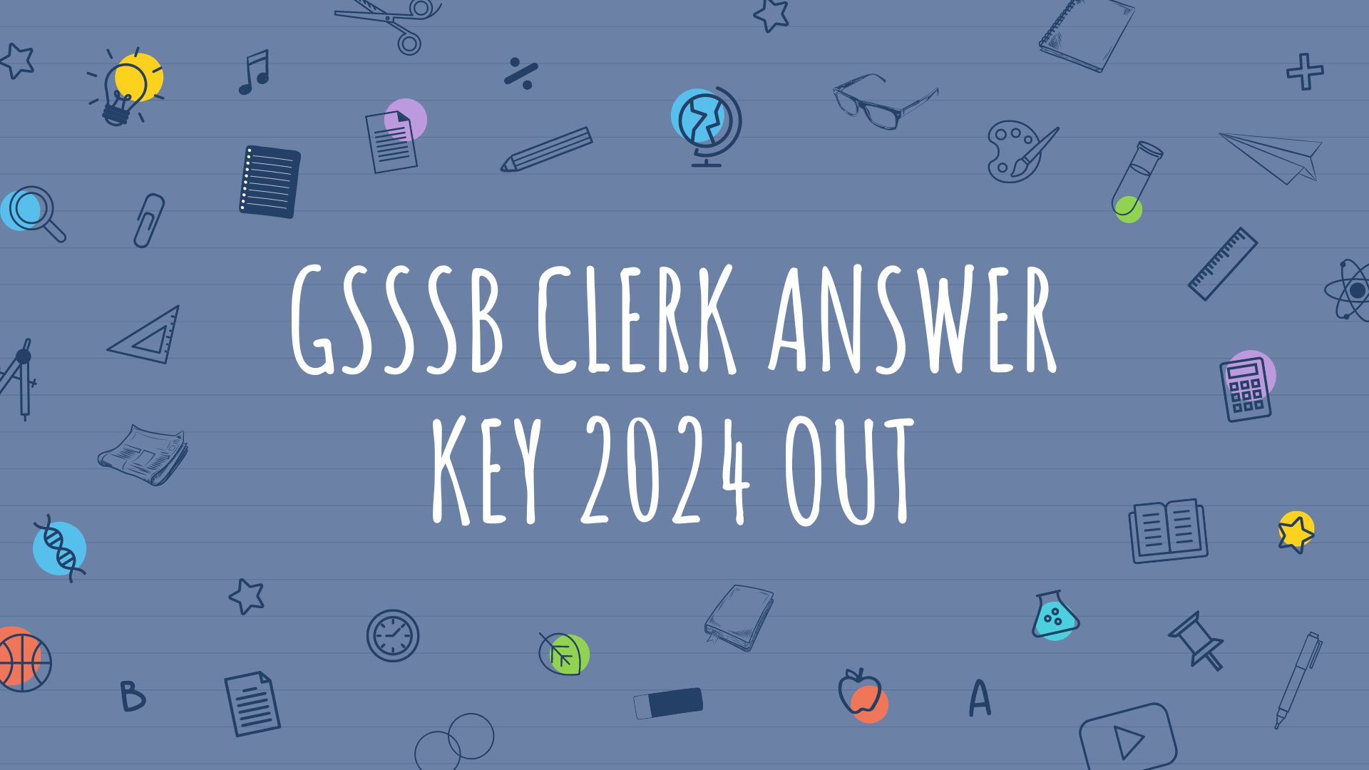 GSSSB Clerk Answer Key 2024 Out