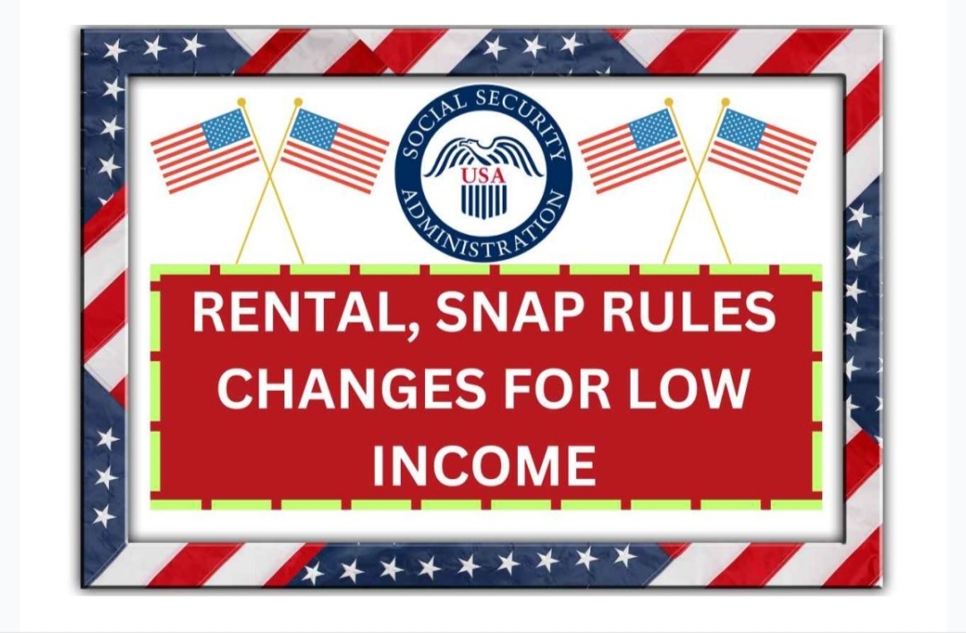 Rental & SNAP Rules Changes