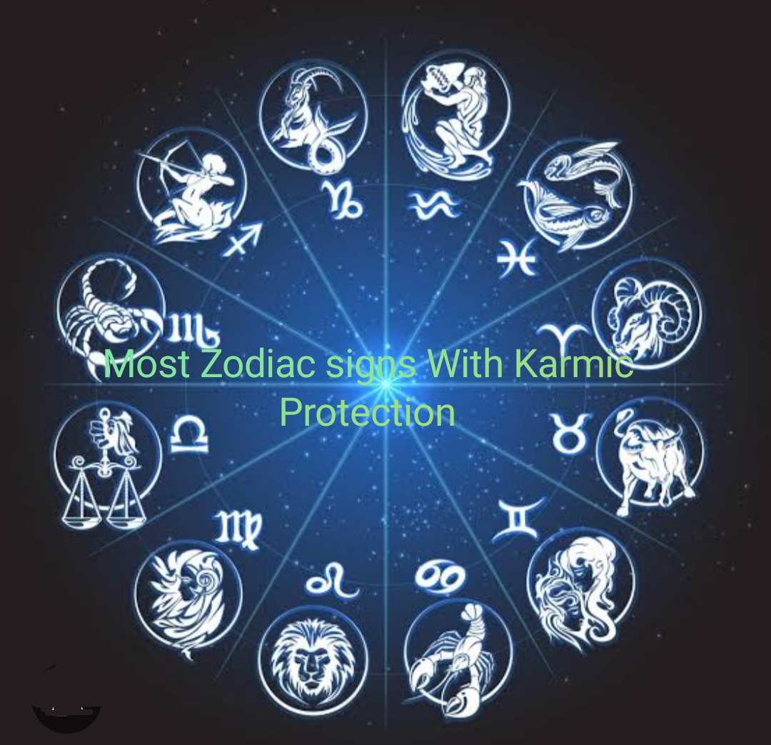 Most Zodiac Signs Provides Them Karmic Protection