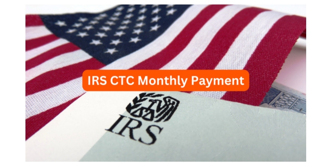 IRS CTC Monthly Payment
