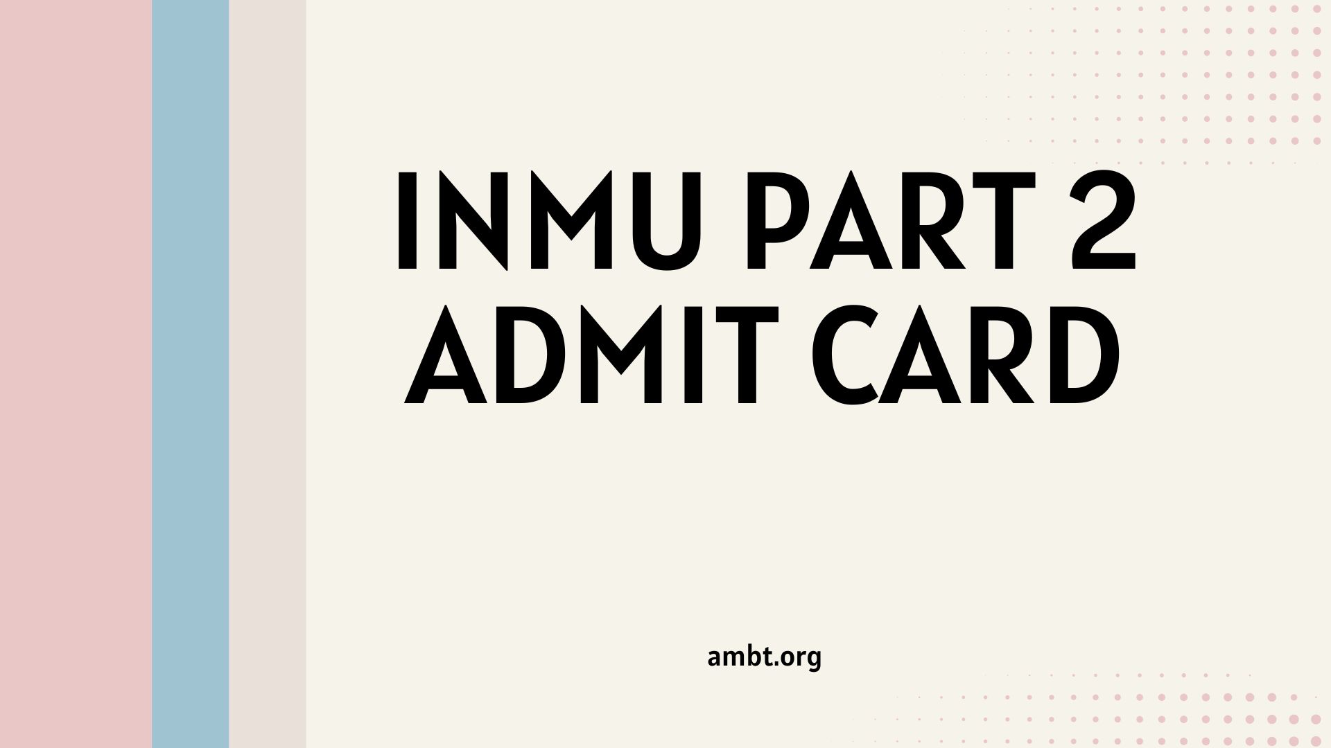 INMU Part 2 Admit Card