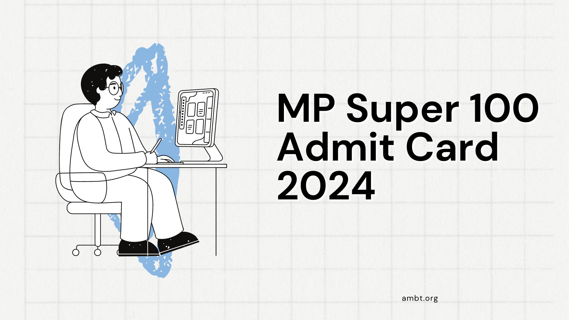 MP Super 100 Admit Card 2024