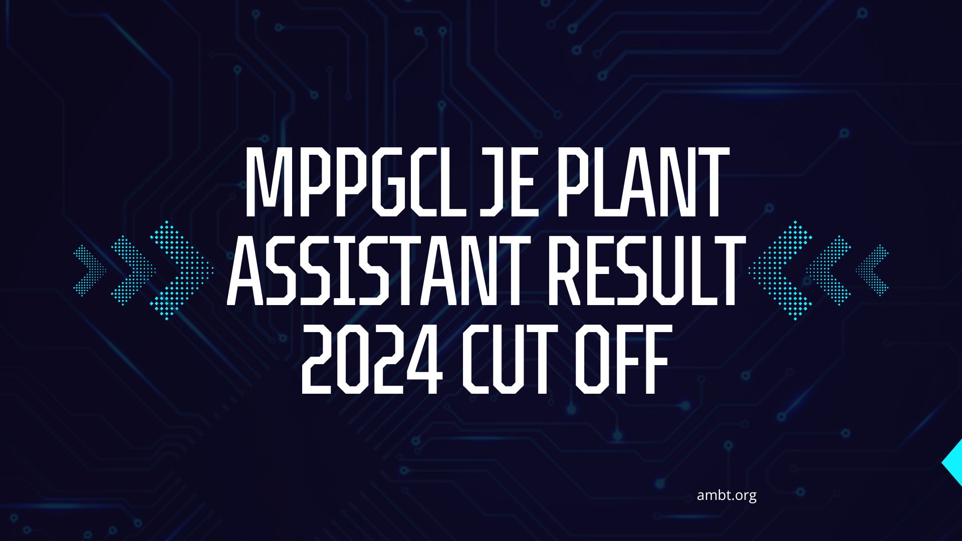 MPPGCL JE Plant Assistant Result 2024 Cut Off