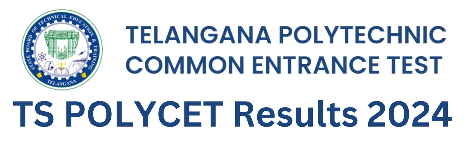 Check Your TS POLYCET Results 2024 @polycet.sbtet.telangana.gov.in