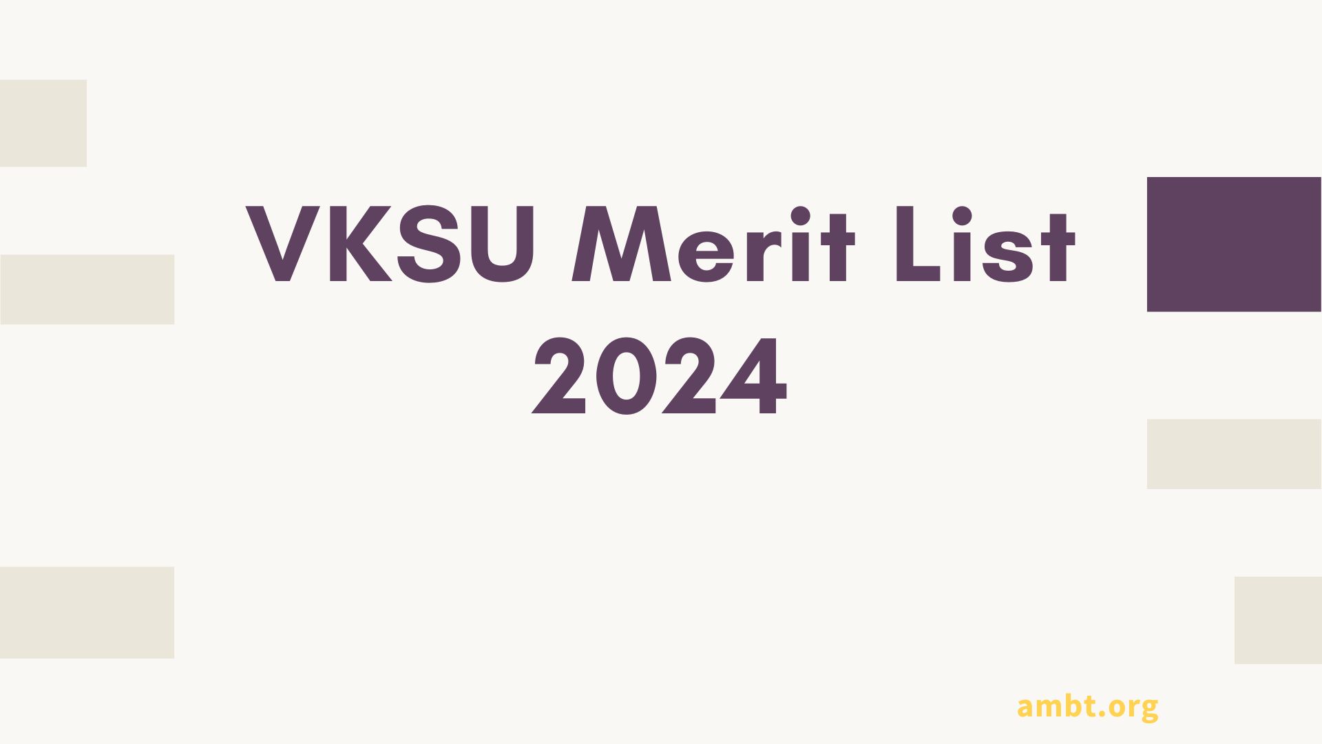 VKSU Merit List 2024