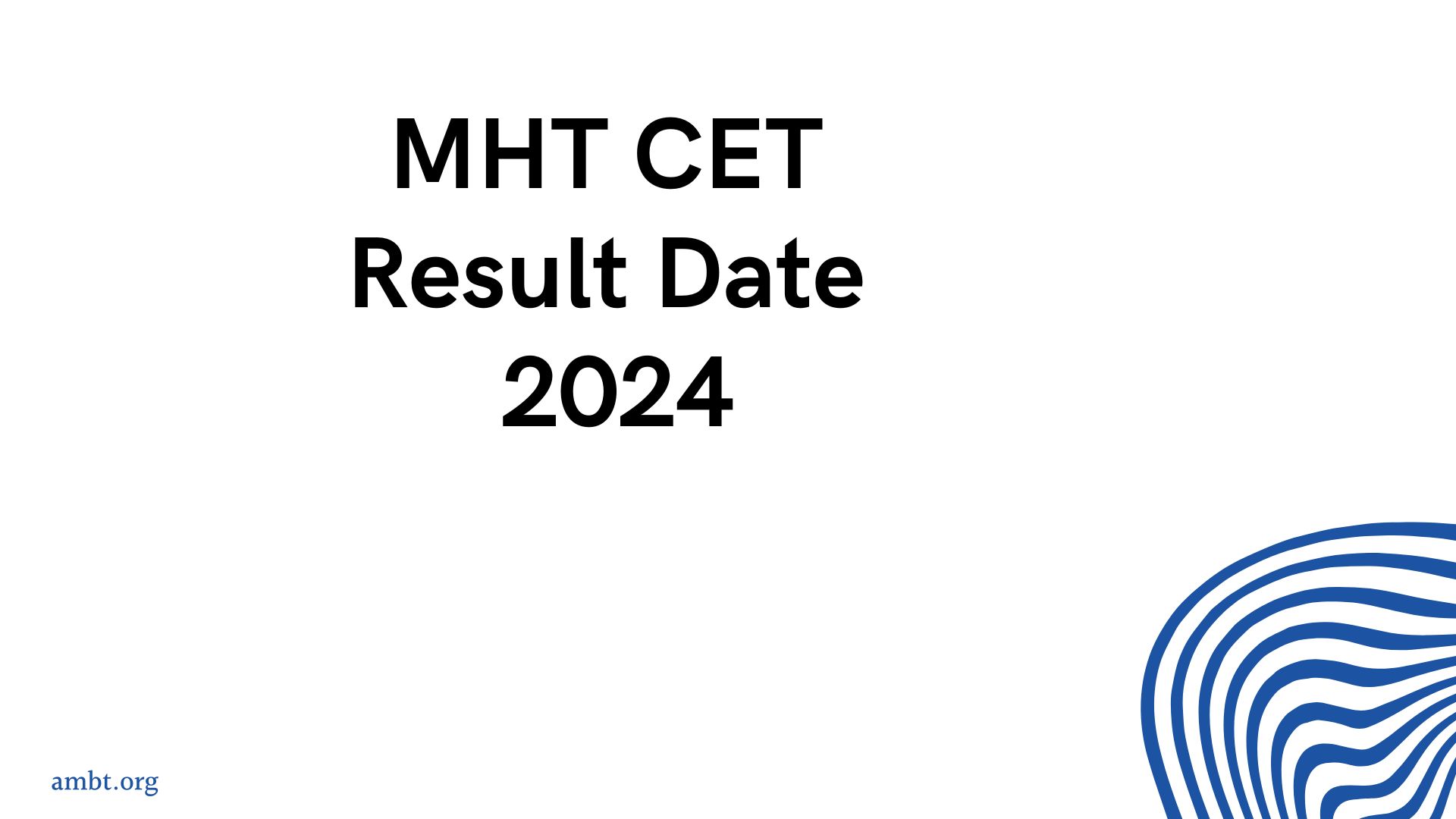 mht cet result date 2024