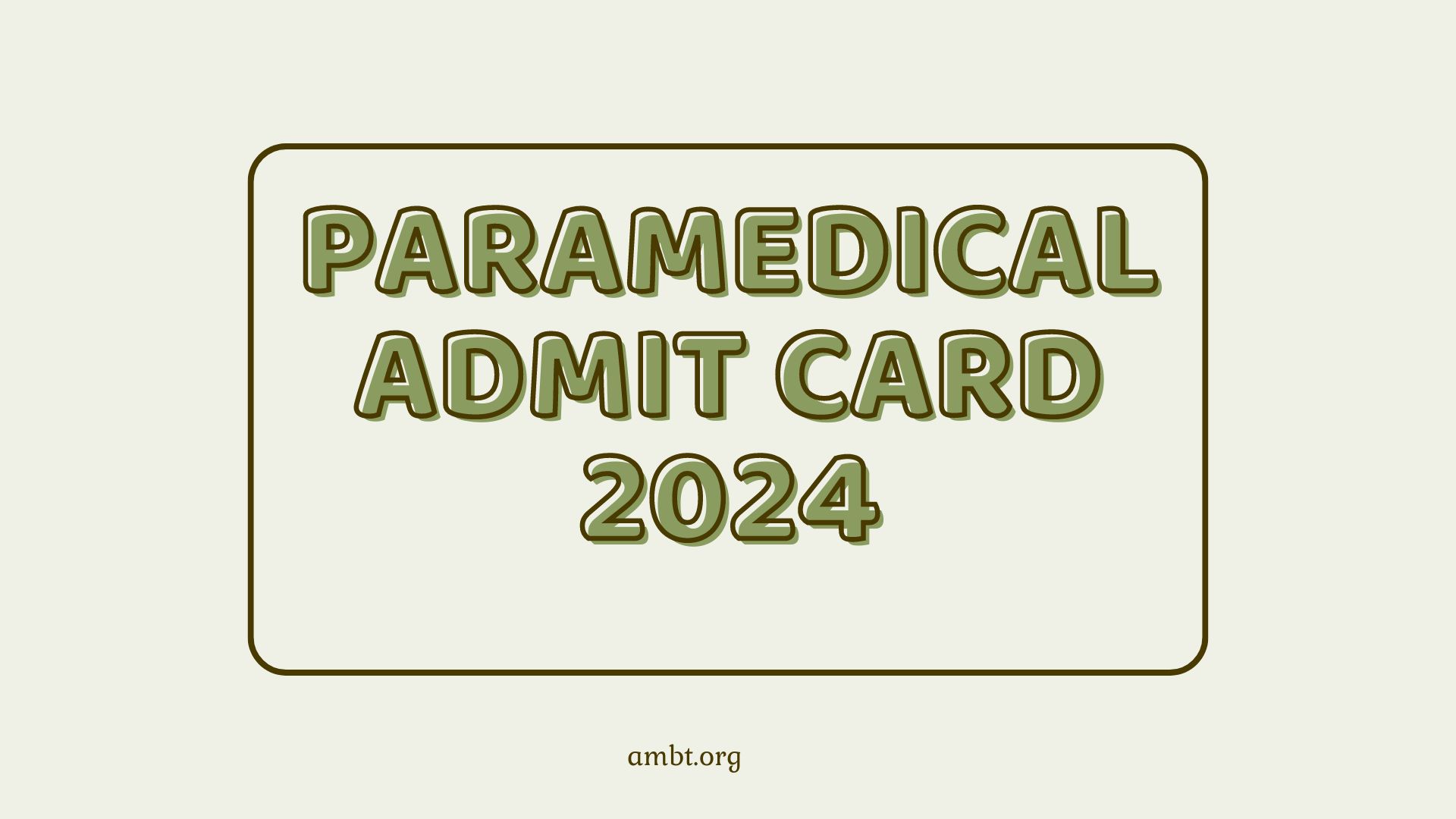 paramedical admit card 2024